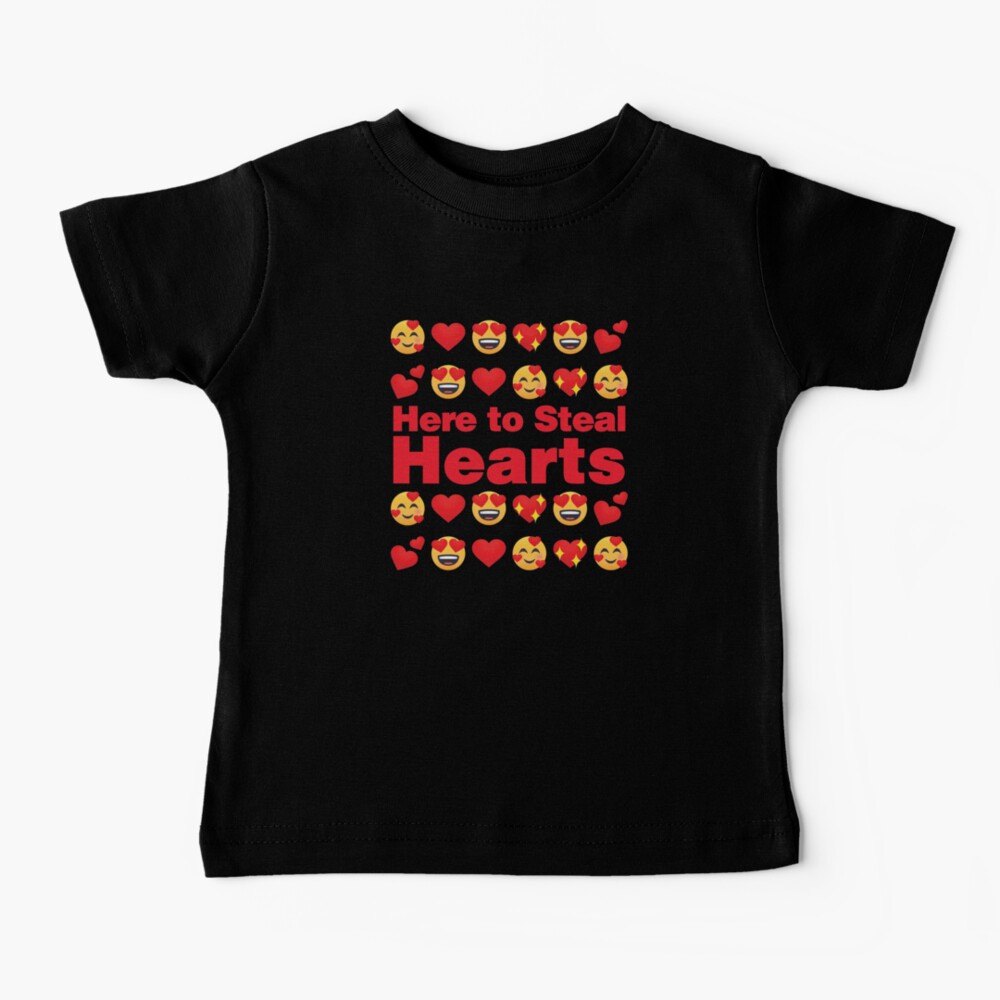 Here to Steal Hearts Emoji Lovely Valentines saying Baby T-Shirt