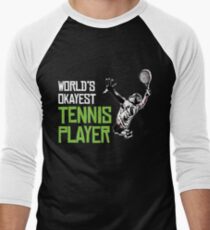 WORLD'S OKAYEST TENNIS PLAYER Men's Baseball ¾ T-Shirt