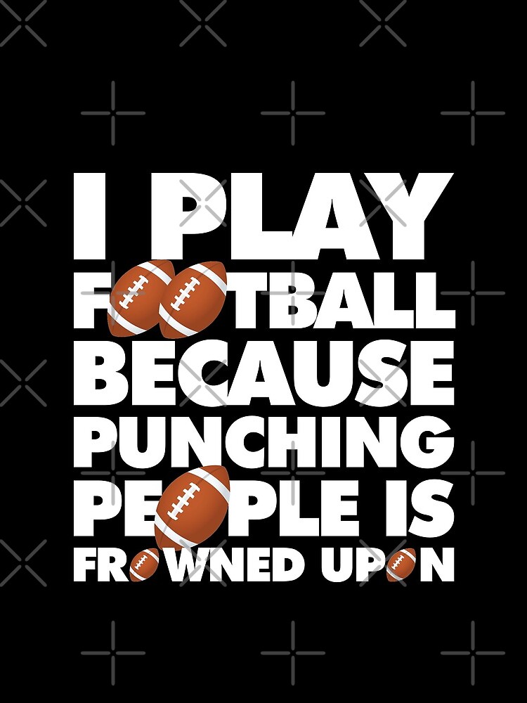 Play American Football Because Punching People Funny Saying Emoji by anejsraml