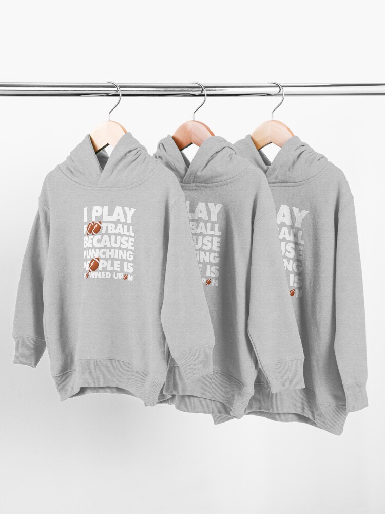 Alternate view of Play American Football Because Punching People Funny Saying Emoji Toddler Pullover Hoodie