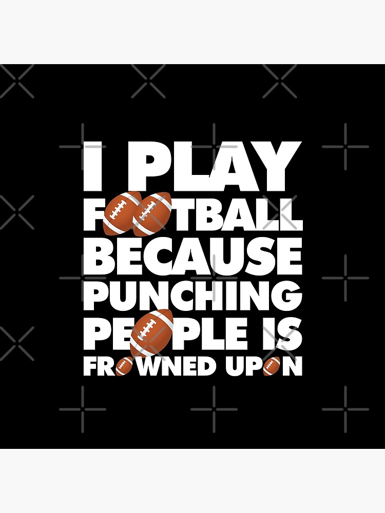 Play American Football Because Punching People Funny Saying Emoji by anejsraml