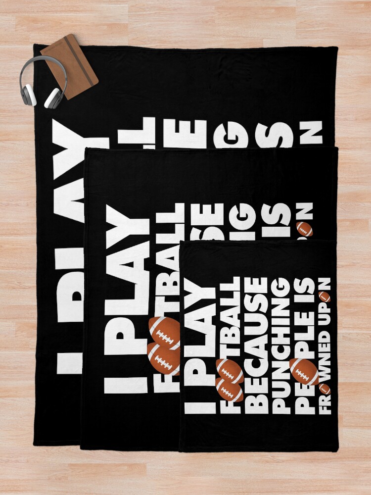 Alternate view of Play American Football Because Punching People Funny Saying Emoji Throw Blanket