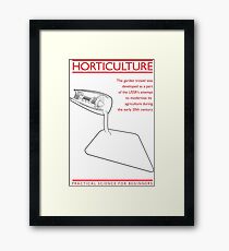 Practical Science for Beginners: Horticulture Framed Print