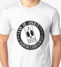 Ask Me About Grim Fandango T-Shirt Unisex T-Shirt