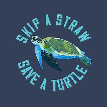 Save the Turtles, Skip the Straws | Kids T-Shirt