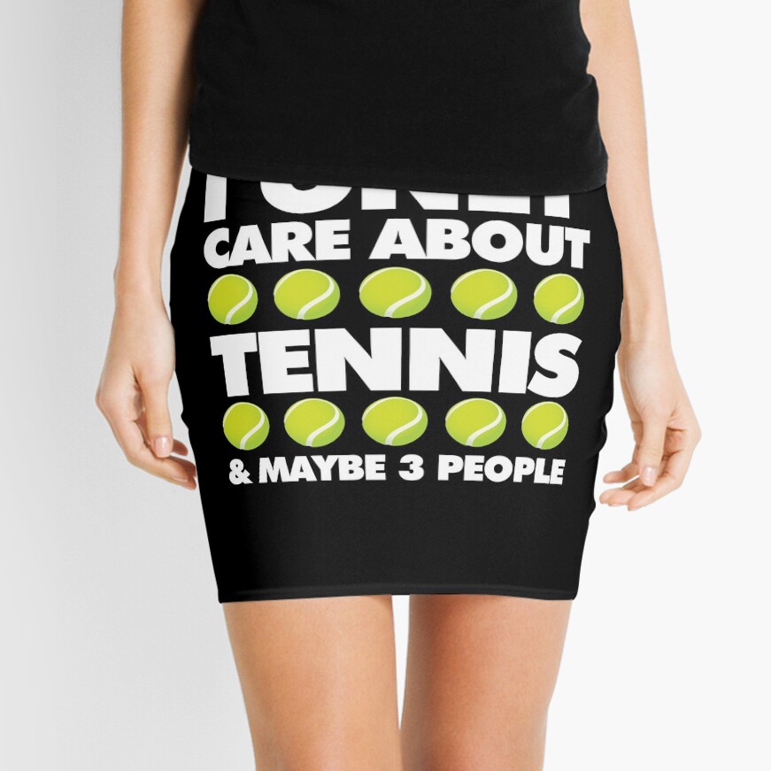 I Only Care About Tennis and 3 People Emoji Sports Saying Mini Skirt