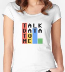 Talk Data To Me Fitted Scoop T-Shirt