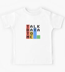 Sprechen Sie mit mir Daten Kinder T-Shirt