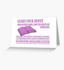 Learn your Dewey 000 Greeting Card