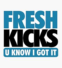 Fresh Kick U Know I Got It Gamma Photographic Print