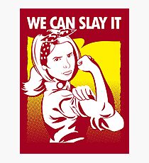 We Can Slay It | Buffy The Vampire Slayer Photographic Print