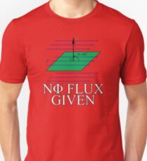 0 Flux given Unisex T-Shirt