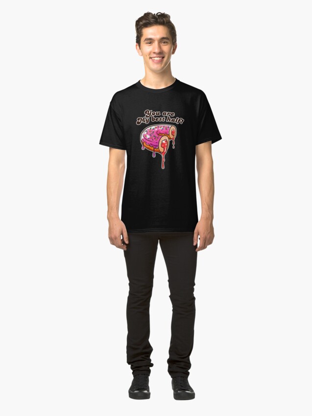 Alternate view of You are my best half! Donut Love! Classic T-Shirt