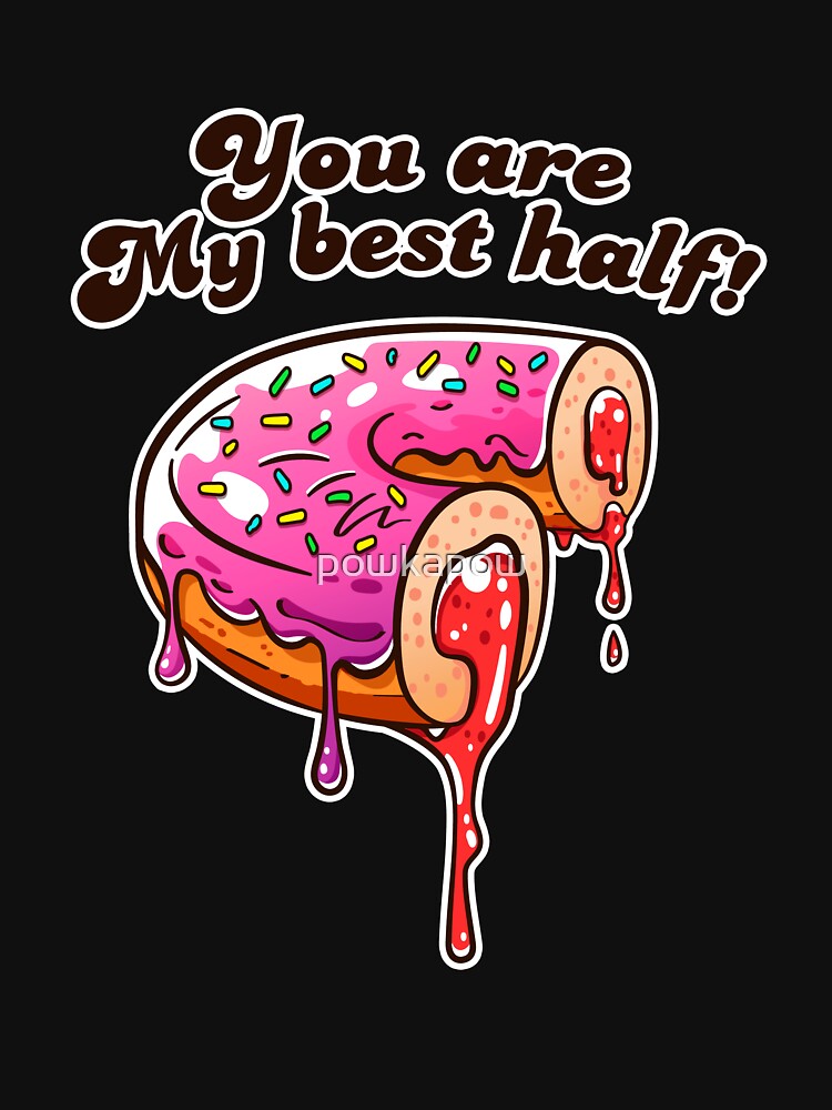 You are my best half! Donut Love! by powkapow