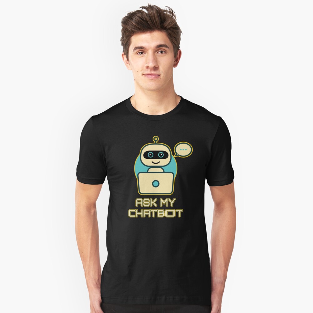 Ask My Chatbot. Slim Fit T-Shirt