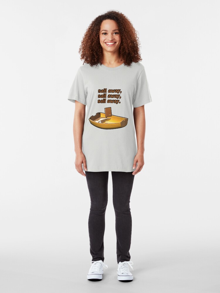 Alternate view of Sail away, sail away, sail away. Slim Fit T-Shirt
