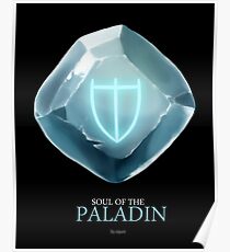 Soul of the Paladin -black Poster