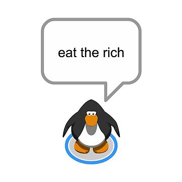 eat the rich - club penguin Sticker for Sale by charlottespice