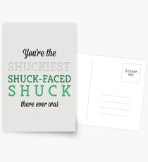 Shuckiest Shuck-Faced Shuck Postcards
