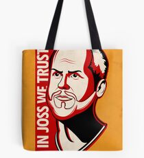 In Joss We Trust Tote Bag