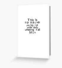 This is for Rachel tik tok Greeting Card