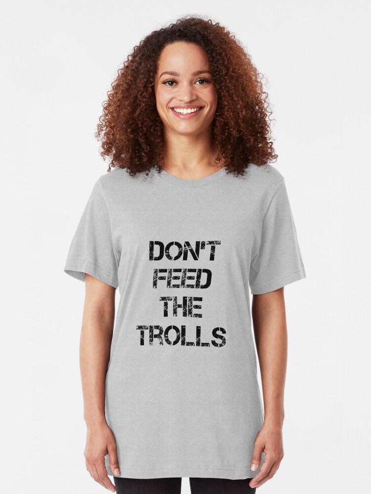 Alternate view of Don't Feed the Trolls Computer Fan Design Slim Fit T-Shirt