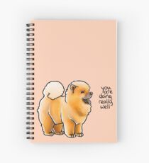 "You Are Doing Really Well" Pup Spiral Notebook