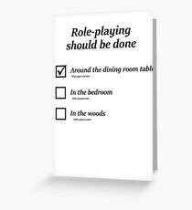How do you role-play? Greeting Card