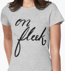 On Fleek Women's Fitted T-Shirt