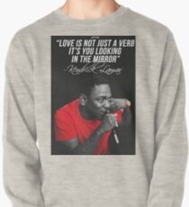 Kendrick Lamar Quote Pullover