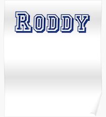 Roddy T-Shirt Poster