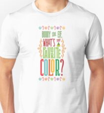 Buddy the Elf - What's Your Favorite Color? Unisex T-Shirt