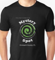 Welcome to the Mystery Spot. Unisex T-Shirt