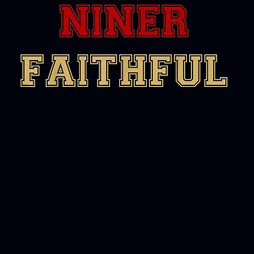 Faithful niner San Francisco 49ers t-shirt - Antantshirt