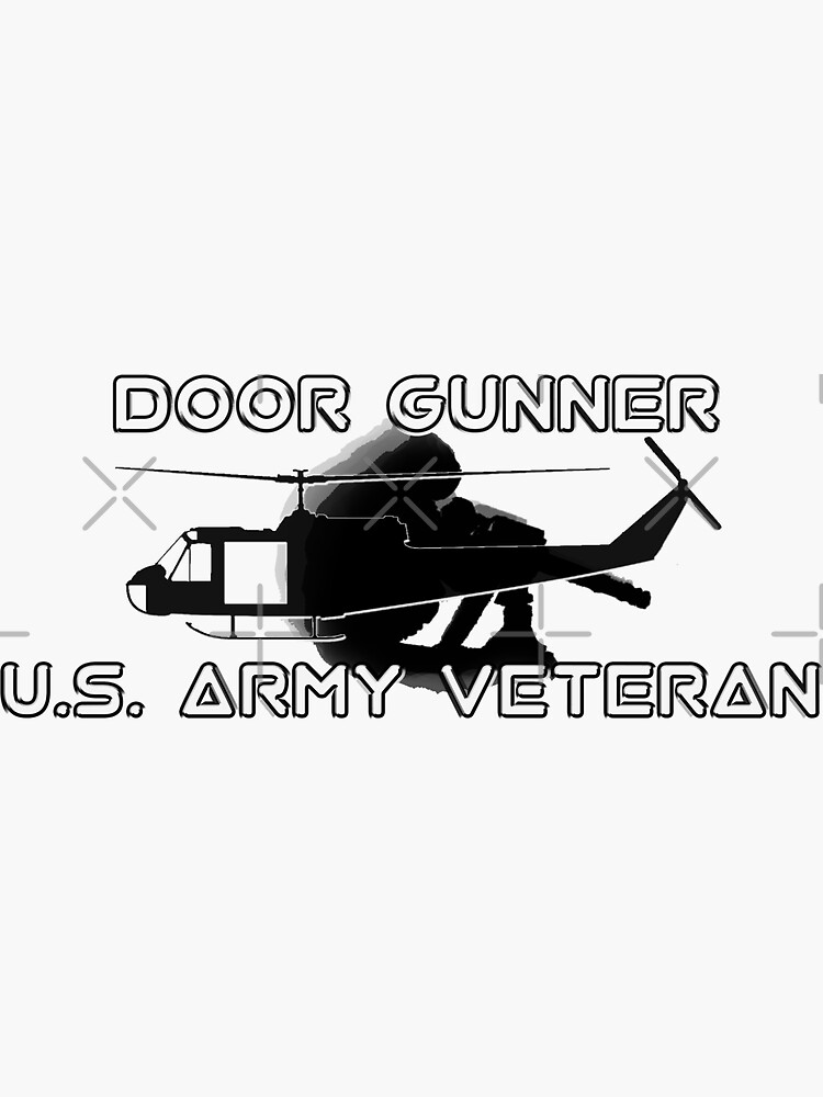 "Door Gunner Army Veteran" Sticker by Buckwhite Redbubble