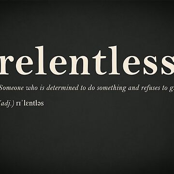 RELENTLESS