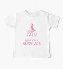 Kept Calm and Now I'm a Survivor Baby Tee