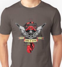 Like a BOSS Unisex T-Shirt