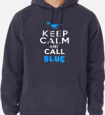 Behalte Ruhe und rufe Blau | Raubvogel Hoodie