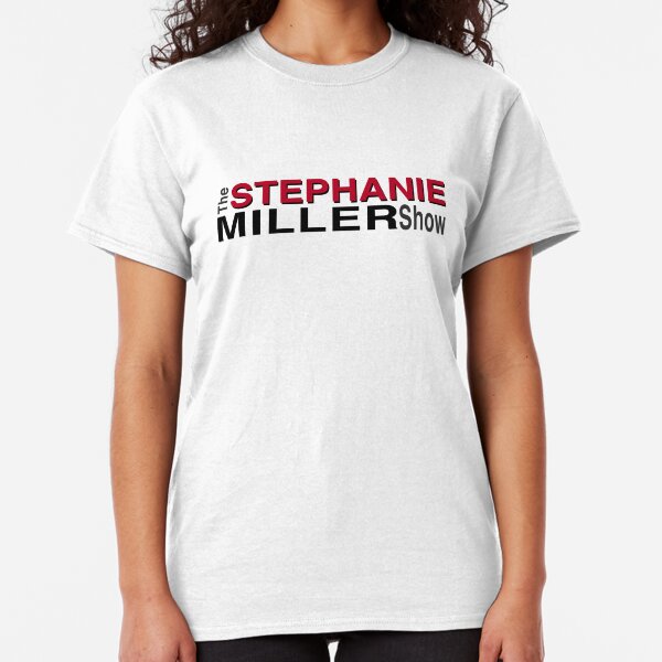 The Stephanie Miller Show Classic T-Shirt