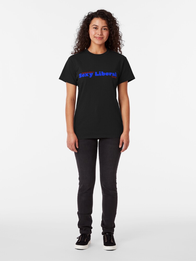 Alternate view of Stephanie Miller's Sexy Liberal Tour 2020 Classic T-Shirt
