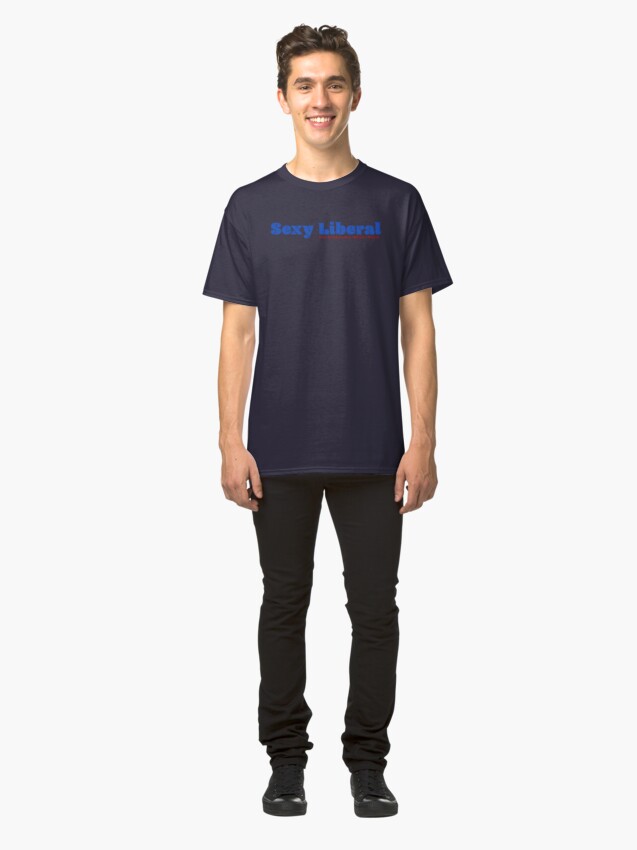 Alternate view of Sexy Liberal Classic T-Shirt