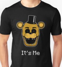Five Nights at Freddy's - FNAF - Golden Freddy - It's Me Unisex T-Shirt