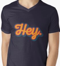 Hey. Men's V-Neck T-Shirt