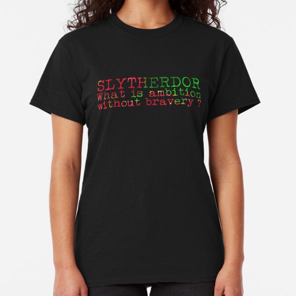 Slytherdor Quote Classic T-Shirt