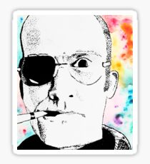 Too weird to live Sticker