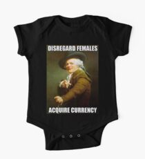 Disregard Females, Acquire Currency One Piece - Short Sleeve