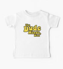 The Dude Minds, Man Baby Tee