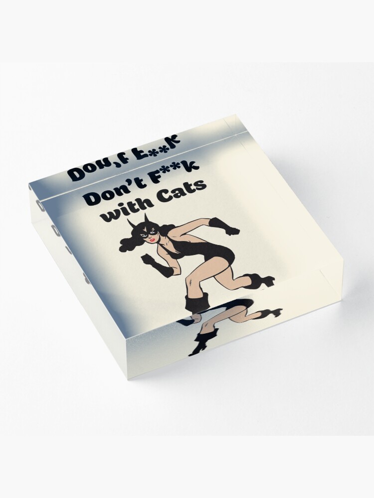 Alternate view of Don’t f**k with cats typography text art quote by Word Fandom - wordfandom Acrylic Block