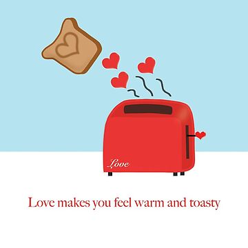 Artwork thumbnail, warm and toasty love toast by DM821d7